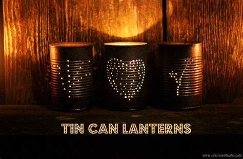 Diy How To Make Tin Can Lanterns Unknown Mami By