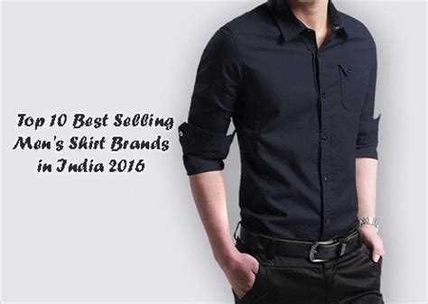 They're versatile enough for formal business attire or to elevate a more casual look. Top 10 Best Selling Men's Shirt Brands in India 2021 ...