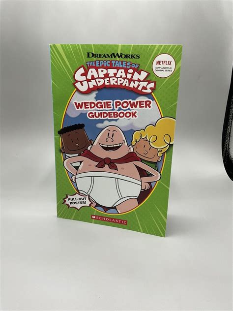 The Epic Tales Of Captain Underpants Wedgie Power Guidebook Pull Out Poster Ebay