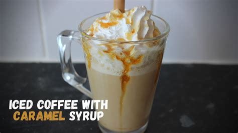 Iced Coffee Latte Recipe With Caramel Syrup Youtube