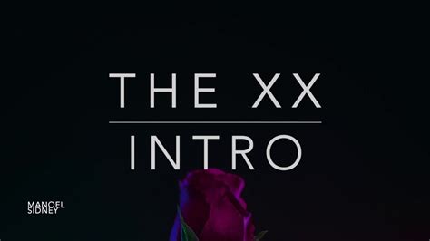 The Xx Intro Hq Youtube