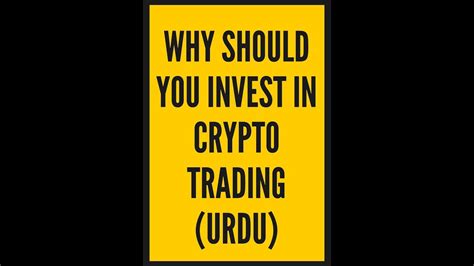 How much is bitcoin worth? Why Should You Invest In Crypto Trading (urdu) ? - YouTube
