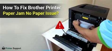 How To Fix Brother Printer Paper Jam No Paper Issue Printer Tech