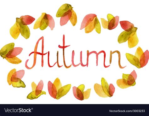 Hand Drawn Word Autumn In Watercolor Leaves Frame Vector Image