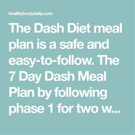The Dash Diet Meal Plan Is A Safe And Easy To Follow The 7 Day Dash
