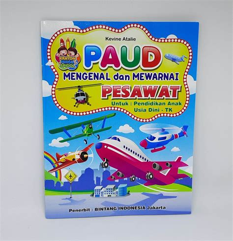 Buku Mengenal Dan Mewarnai Pesawat Untuk PAUD Dan TK (BI) | Lazada