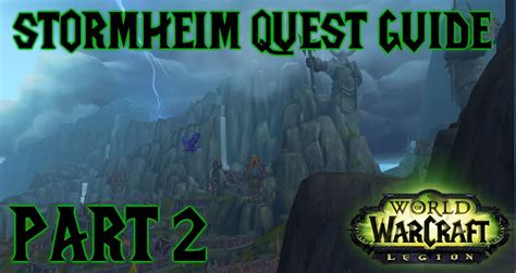 Legion Stormheim Quest Guide Part Two The Aftermath YouTube