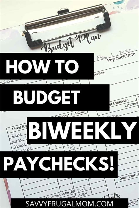 Budgeting With Biweekly Paychecks • Savvy Frugal Mom