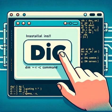 How To Install And Use The ‘dig Command In Linux