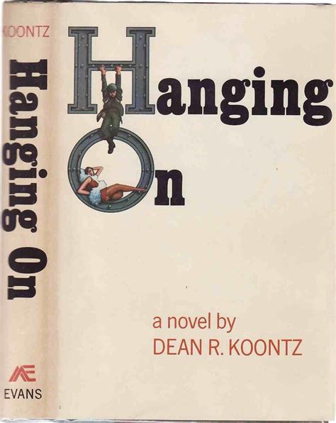 Hanging On By Dean Koontz Goodreads