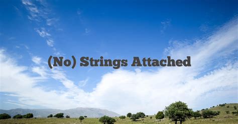 No Strings Attached English Idioms And Slang Dictionary