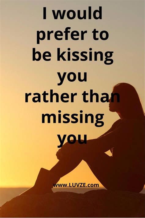Check Out This Huge Selection Of I Miss You Quotes These Missing You