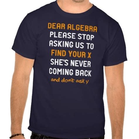 Dear Algebra T Shirt Zazzle Boys T Shirts T Shirt Shirts