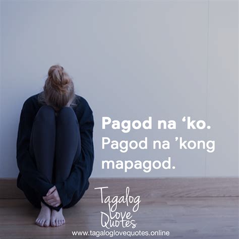 Pagod Na Ko Tagalog Love Quotes