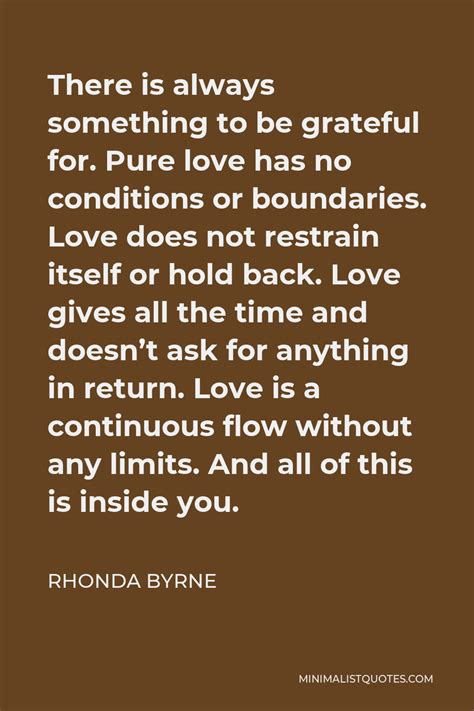 Rhonda Byrne Quote There Is Always Something To Be Grateful For Pure