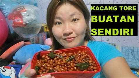 Mukbang Kacang Tore Homemade Buatan Sendiri Youtube