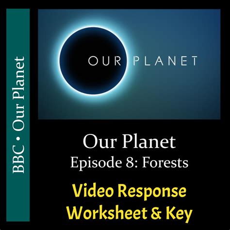 Our Planet Episode 8 - Forests Worksheet Answers
