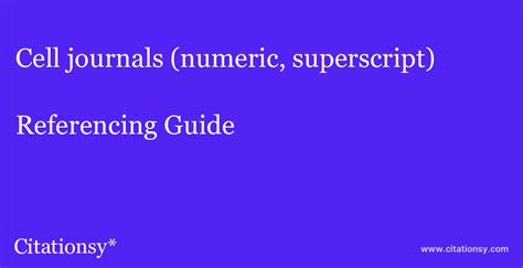 Cell Journals Numeric Superscript Referencing Guide · Cell Journals