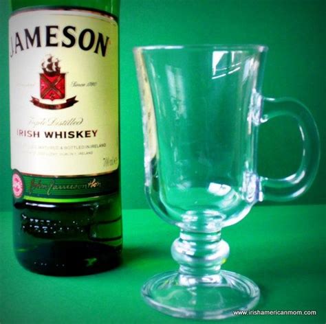 Irish Hot Whiskey Recipe Irish American Mom Irish Dishes Irish Whiskey