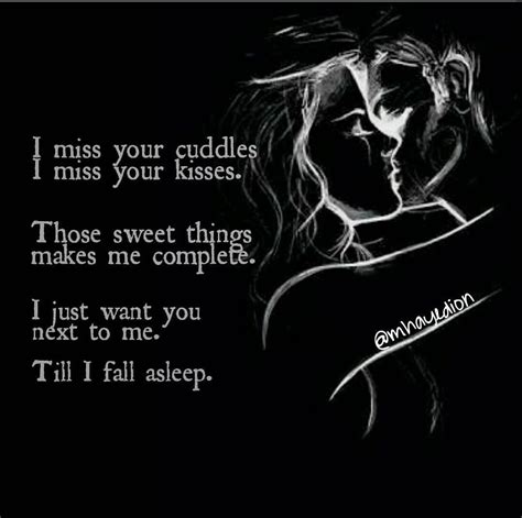 I Miss Your Cuddles And Kisses Flirty Memes I Miss You Life Quotes