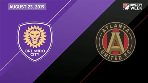Orlando City Sc Vs Atlanta United Fc Highlights August 23 2019