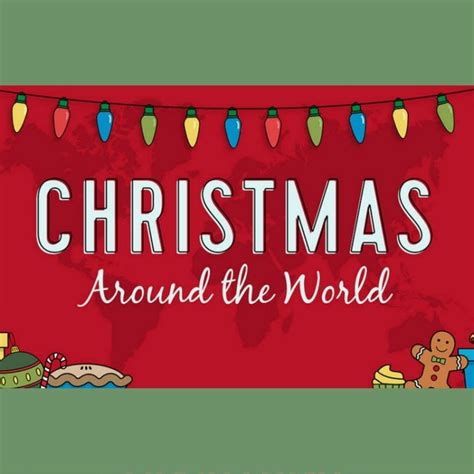 How Christmas Is Celebrated Around The World The Frugal Homeschooling