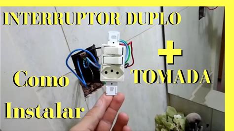 Interruptor Duplo Com Tomada Como Fazer Ligação Elétrica Na Prática