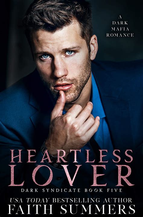 Heartless Lover Dark Syndicate 5 By Faith Summers Goodreads