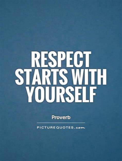 Respect Quotes Respect Sayings Respect Picture Quotes