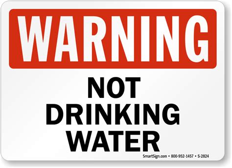 Not Drinking Water Sign Sku S 2824