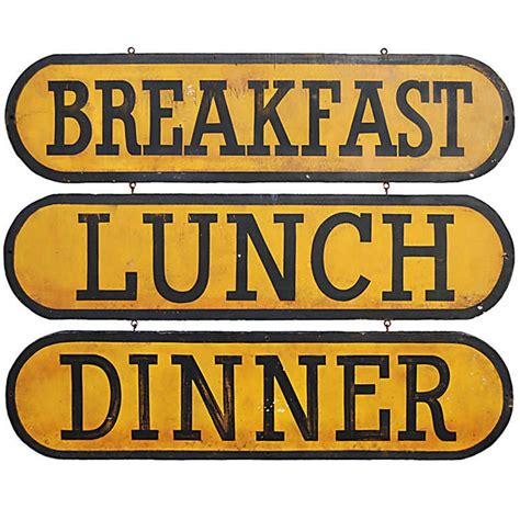 His dinner consisted of kebab, a plate of soup, potatoes, tomatoes, cucumbers and tea. Circa 1930 Breakfast Lunch Dinner Signs at 1stdibs
