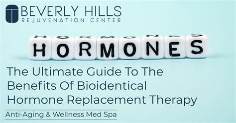 ultimate guide to bioidentical hormone replacement therapy bhrc med spa blog