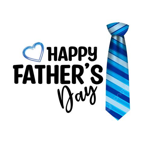 Happy Fathers Day Tie Clipart Text Father S Day Text Tie Png
