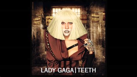 Teeth Sgm Extended Remix Lady Gaga Youtube