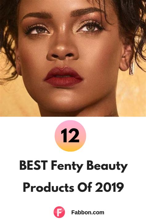 12 Top Fenty Beauty Products From Rihannas Makeup Line 2019 Rihanna