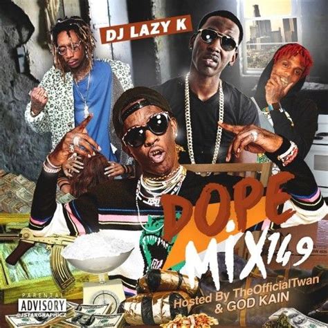 Dope Mix 149 Dj Lazy K Stream And Download