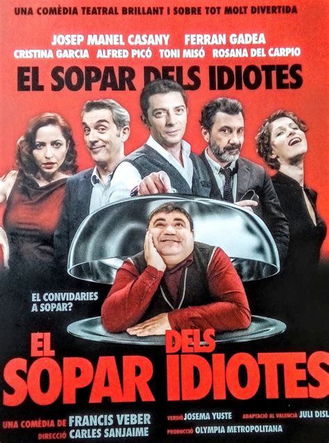FENT CAMÍ: EL SOPAR DELS IDIOTES