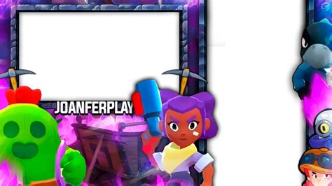 Overlay Joanferplay Brawl Stars V2 By Tigmai On Deviantart