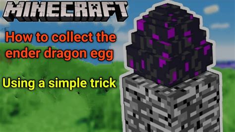 how to collect the ender dragon egg using a simple trick youtube