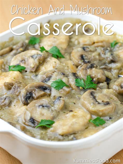 Chicken And Mushroom Casserole Recipe From Yummiest Food Cookbook