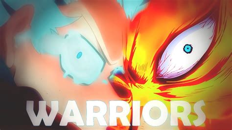 Boku No Hero Academia S4「amv」 Warriors Youtube