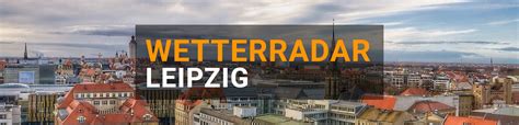 Für weite teile thüringens hat der deutsche wetterdienst vor starken gewittern am sonntagnachmittag gewarnt. Wetterradar Leipzig LIVE: ️ Regen, Gewitter, Unwetter & Wolken