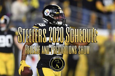 Pittsburgh Steelers 2020 Regular Season Schedule Release Show Behind