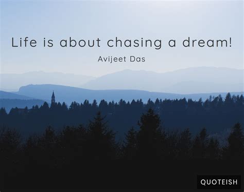 40 Chasing Dreams Quotes Quoteish Inspirational Quotes With Images