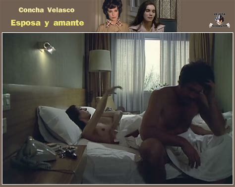 Naked Concha Velasco In Esposa Y Amante