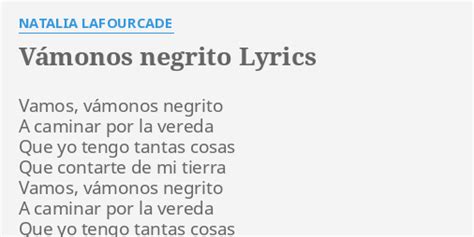 VÁmonos Negrito Lyrics By Natalia Lafourcade Vamos Vámonos Negrito A