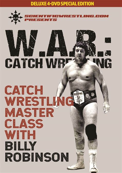 War Catch Wrestling Lessons In Catch As Catch Can With Billy Robinson