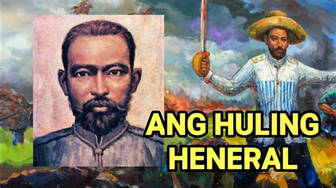 Ang Huling Heneral Na Sumuko Sa Pananakop By Boy Hopia Youtube