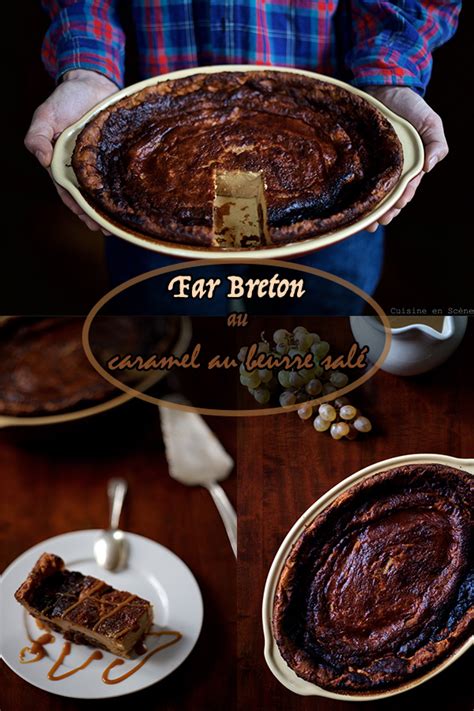 Far breton au caramel au beurre salé Cuisine en Scène le blog