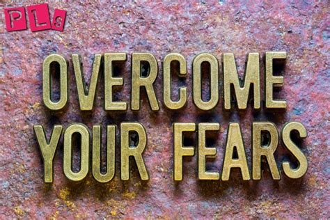 Overcoming Your Fears 6 Effective Ways Prettylifestylez